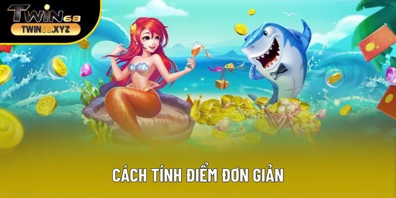 Cách tính điểm đơn giản