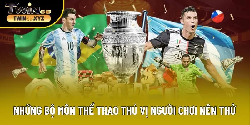 Những bộ môn thể thao thú vị người chơi nên thử trải nghiệm